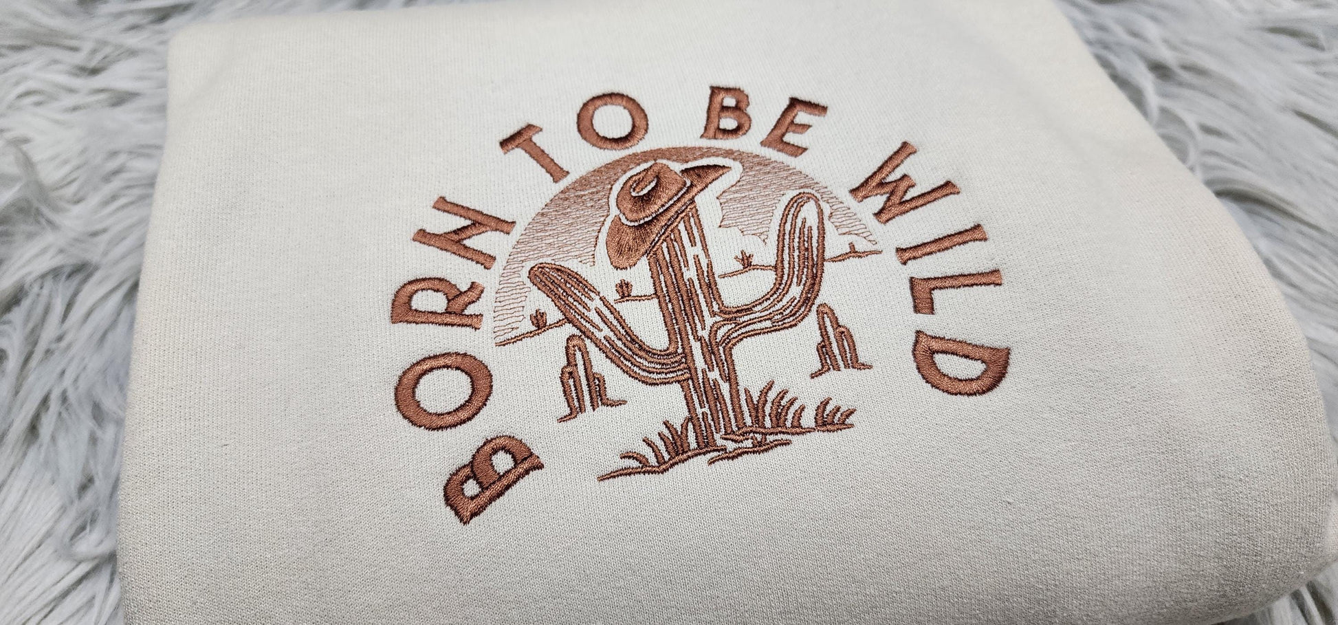 Embroidered Western Crewneck: Born to be Wild Sweatshirt, Cactus Embroidery, Cowboy Shirt
