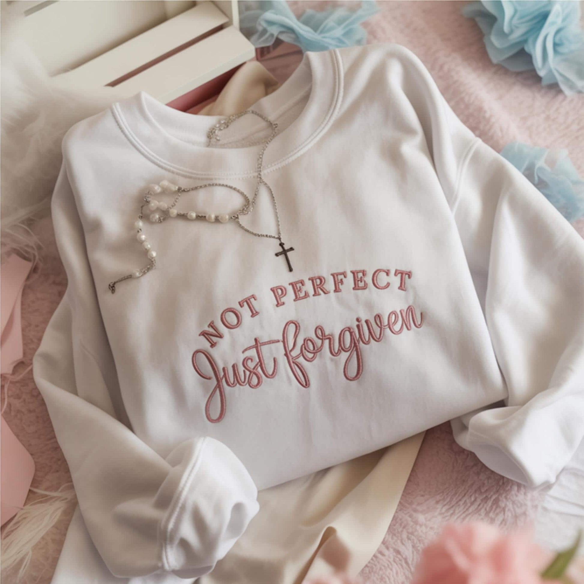Embroidery Christian Sweatshirt, Not Perfect Just Forgiven Sweatshirt, Faith Based Gift, Bible Verse Shirt, Religious Apparel