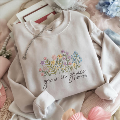 Grow In Grace Embroidered Sweatshirt, 2 Peter 3:18 Floral Bible Verse, Fall Aesthetic Embroidery, Christian Inspirational,Floral Bible Verse