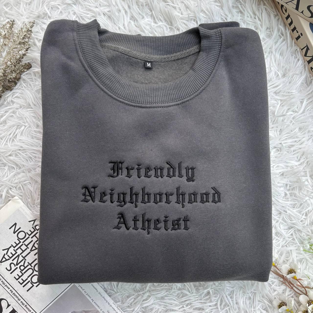 Friendly Neighborhood Atheist Shirt, Custom Text Embroidered Sweatshirt, Gothic Old English Font Crewneck,Gift Cute Simple Halloween Costume