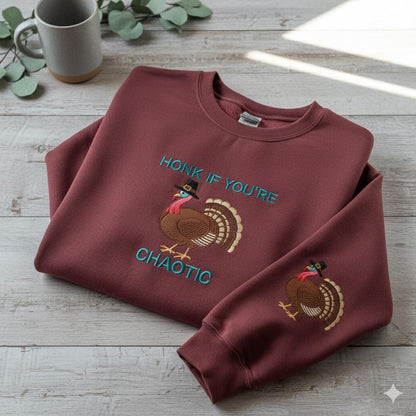 Funny Goose Embroidered Shirt | Honk If You’re Chaotic Embroidery Tee | Thanksgiving Humor Gift for Her or Him