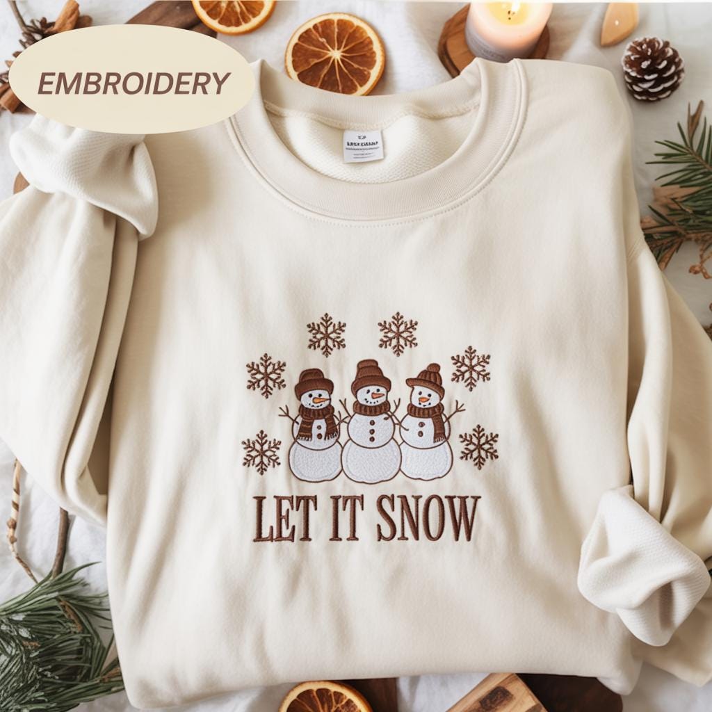 Embroidered Let It Snow Sweatshirt, Christmas Snowman Shirt, Christmas Crewneck, Christmas Gift, Christmas Shirt for Women, Xmas Shirt