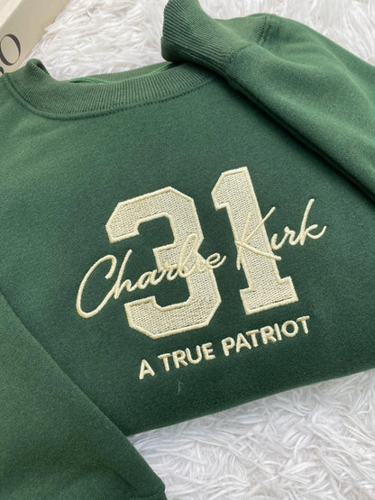 Charlie Kirk Freedom 31 Embroidered Sweatshirt, Freedom Shirt, Justice Shirt, Charlie Kirk Shirt, A True Patriot Charlie Kirk Shirt