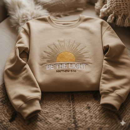 Be The Light Embroidered Shirt – Christian Bible Verse Tee, Faith Shirt for Women, Religious Jesus Lover Top, Positive Sunlight Gift