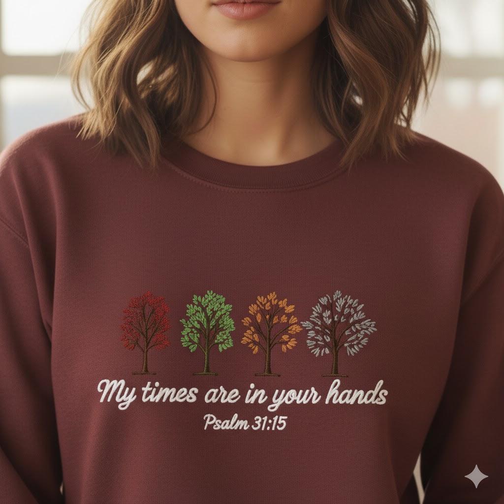 Psalm 31 Embroidered Sweatshirt, Bible Verse Shirt, Christian Crewneck, Faith Based Pullover, Religious Gift for Women