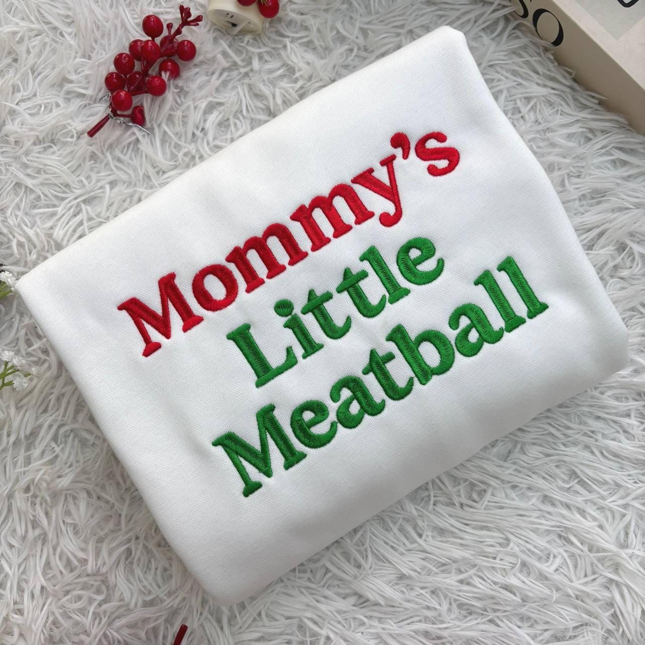 Mommy's Little Meatball Embroidered Shirt, Custom Embroidered Sweatshirt, Proud Italian Sweatshirt, Canal Street Shirt, Funny Nic Meme Shirt