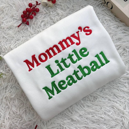 Mommy's Little Meatball Embroidered Shirt, Custom Embroidered Sweatshirt, Proud Italian Sweatshirt, Canal Street Shirt, Funny Nic Meme Shirt