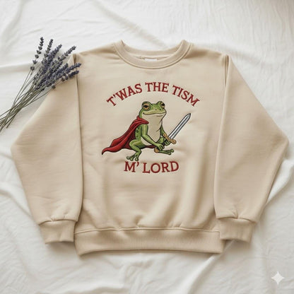 T’was the ’Tism M’Lord Embroidered Sweatshirt | Medieval Frog Meme Crewneck | Funny Autism Humor Gift Top