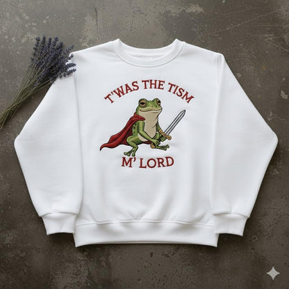 T’was the ’Tism M’Lord Embroidered Sweatshirt | Medieval Frog Meme Crewneck | Funny Autism Humor Gift Top