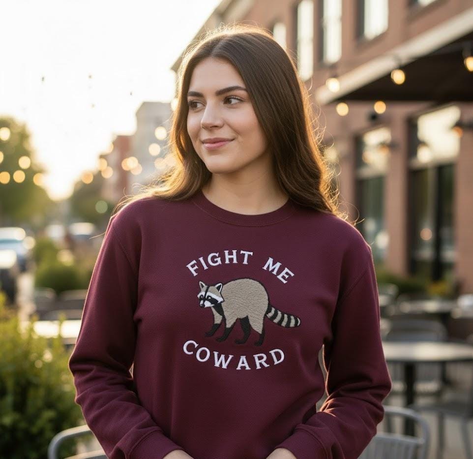 Fight Me Coward Raccoon Embroidered Sweatshirt – Funny Animal Embroidery Shirt, Cute Raccoon Meme Gift, Sarcastic Crewneck