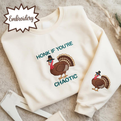 Funny Goose Embroidered Shirt | Honk If You’re Chaotic Embroidery Tee | Thanksgiving Humor Gift for Her or Him