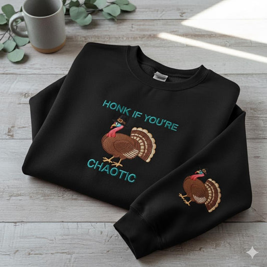 Funny Goose Embroidered Shirt | Honk If You’re Chaotic Embroidery Tee | Thanksgiving Humor Gift for Her or Him