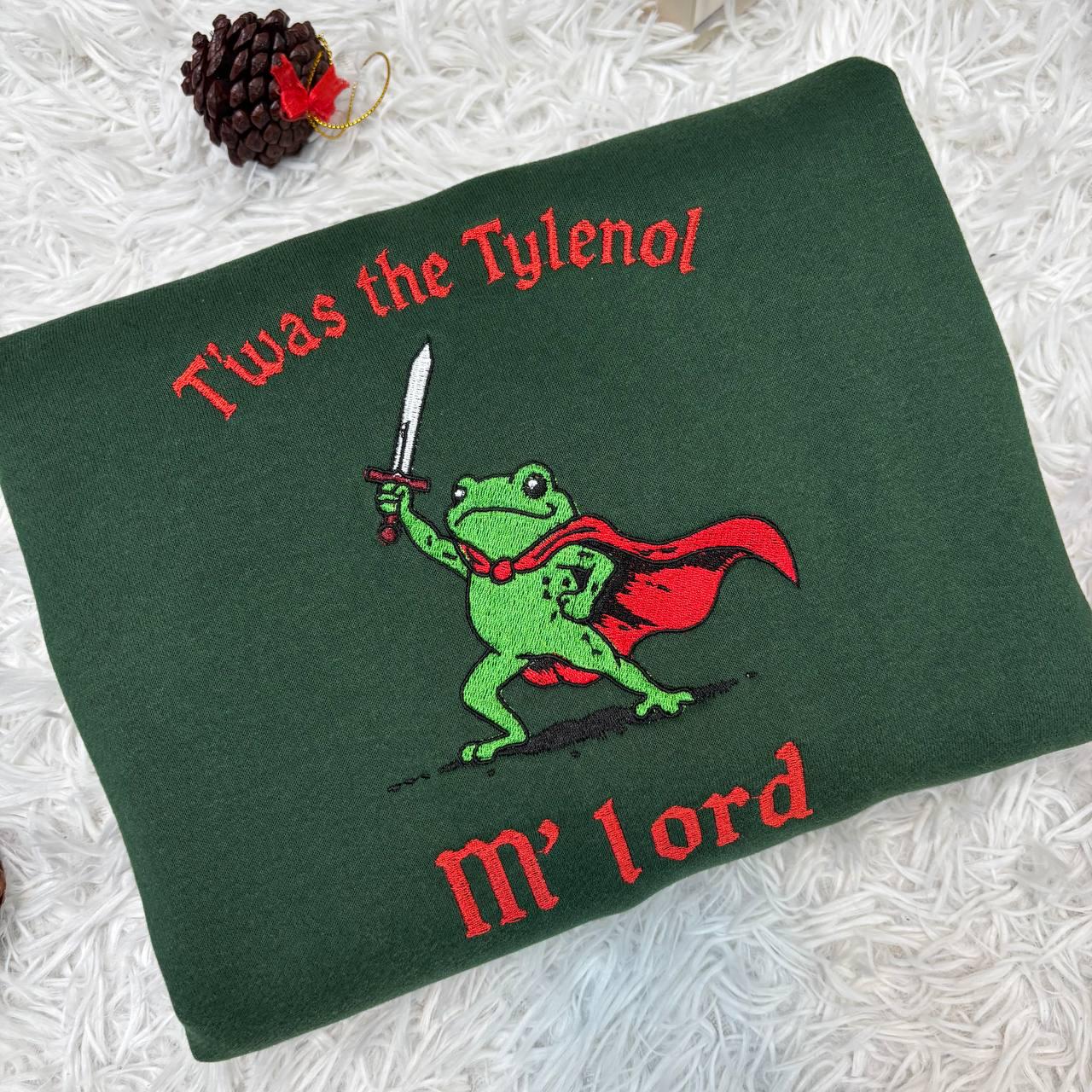 Tylenol Embroidered shirt, Twas the Tylenol M'lord Embroidered Shirt, Funny Anti RFK Jr Frog Liberal Meme shirt, Anti Trump Tee