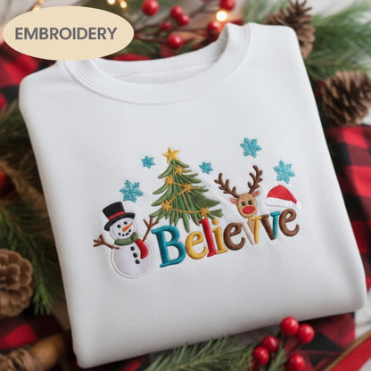 Believe Christmas Embroidered Sweatshirt, Cute Holiday Crewneck, Snowman Reindeer Tree Shirt, Cozy Winter Gift Sweater, Christmas Shirt
