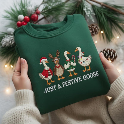 Christmas Goose Embroidered Sweatshirt, Just A Festive Goose, Reindeer, Tree, Gingerbread Outfits, Funny Holiday Shirt, Gift For Christmas