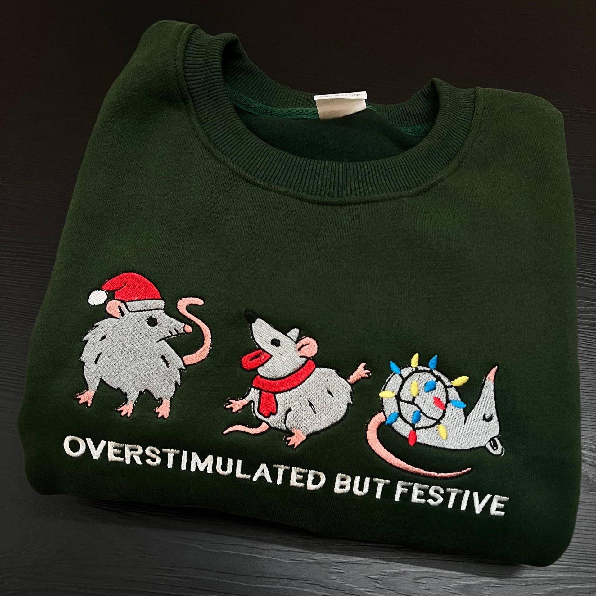 Embroidered Overstimulated But Festive Possum Christmas Shirt | Funny Holiday Embroidery Tee | Meme Possum Gift | Xmas Shirt