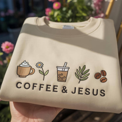Coffee and Jesus Embroidered Sweatshirt, Christian Coffee Lover Gift, Cute Embroidered Crewneck, Faith and Caffeine Sweatshirt
