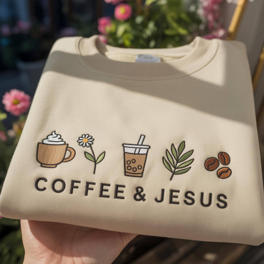Coffee and Jesus Embroidered Sweatshirt, Christian Coffee Lover Gift, Cute Embroidered Crewneck, Faith and Caffeine Sweatshirt