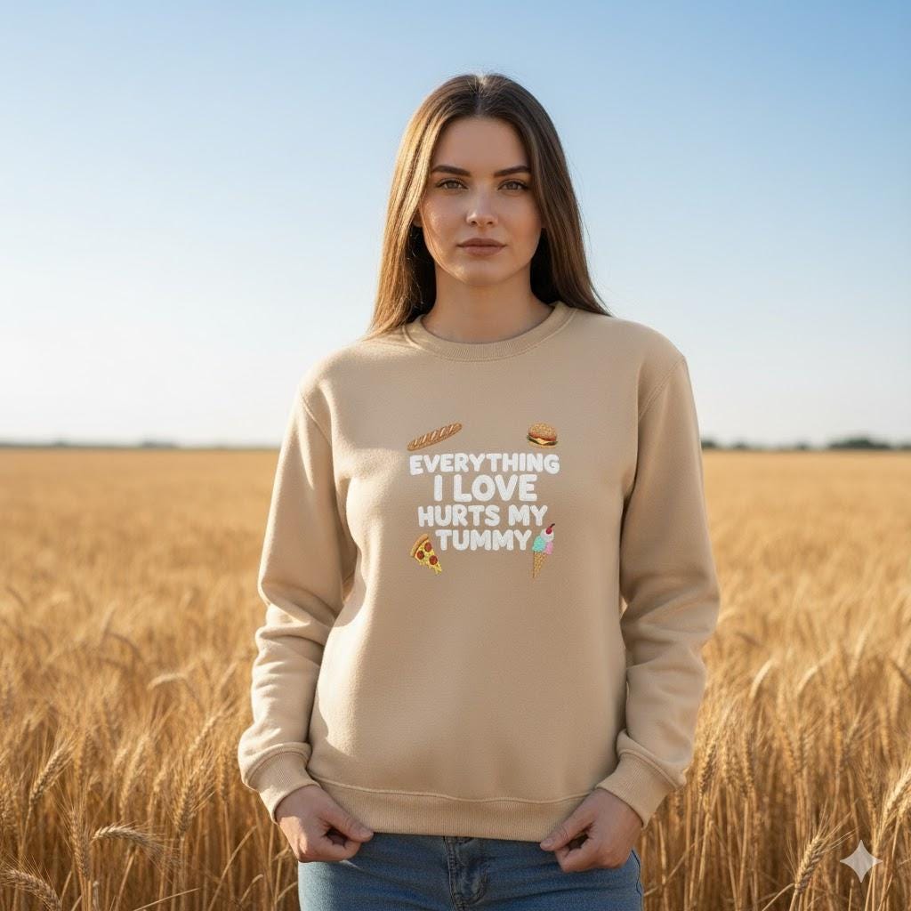 Everything I Love Hurts My Tummy Embroidered Sweatshirt – Funny Meme Crewneck, Cute Sarcastic Embroidery Shirt, Humor Gift