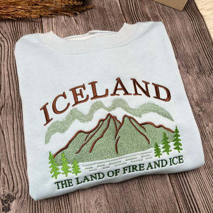 Iceland Embroidered Sweatshirt, Land of Fire and Ice Crewneck, Nordic Travel Sweater, Adventure Gift, Cozy Winter Travel Shirt
