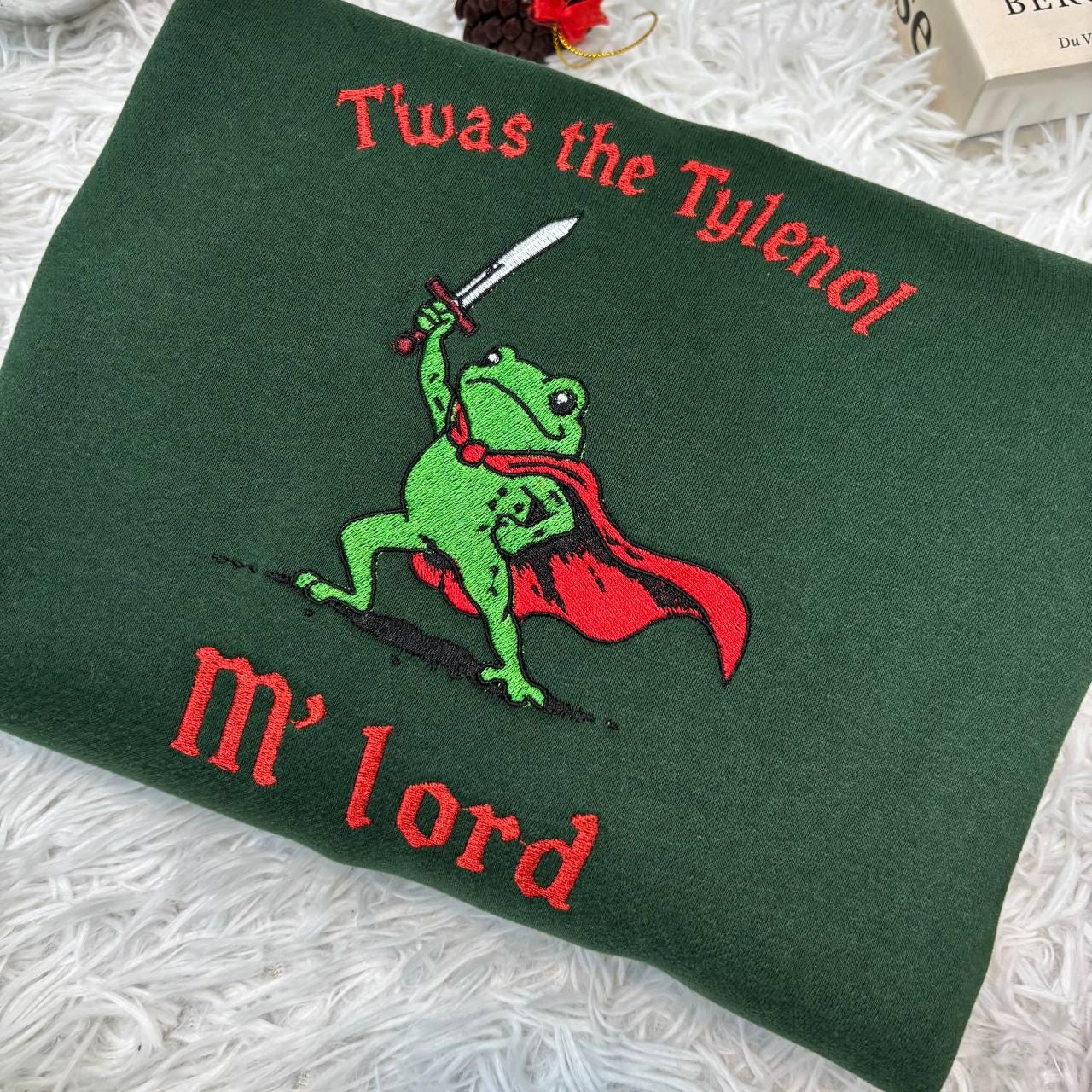 Tylenol Embroidered shirt, Twas the Tylenol M'lord Embroidered Shirt, Funny Anti RFK Jr Frog Liberal Meme shirt, Anti Trump Tee