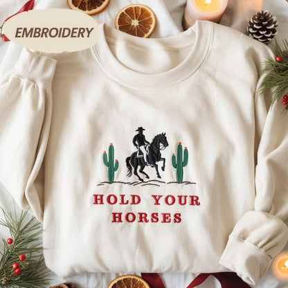 Hold Your Horses Embroidered Sweatshirt, Western Embroidered Sweatshirt, Cowboy Crewneck, Rodeo Embroidered, Cowboy Western Sweatshirt