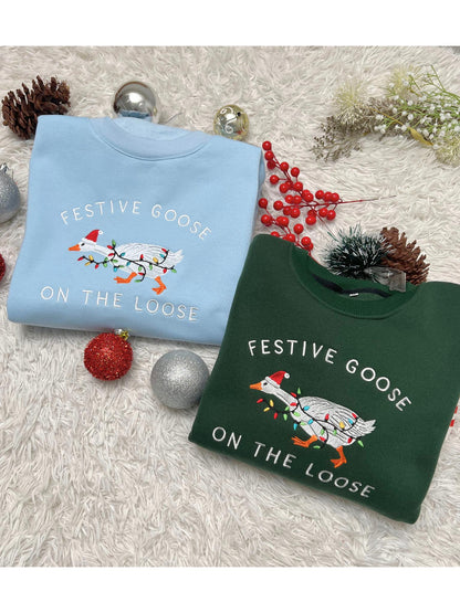 Festive Goose On The Loose Sweatshirt, Funny Christmas Goose Shirt, Embroidered Holiday Crewneck, Ugly Sweater Party Top
