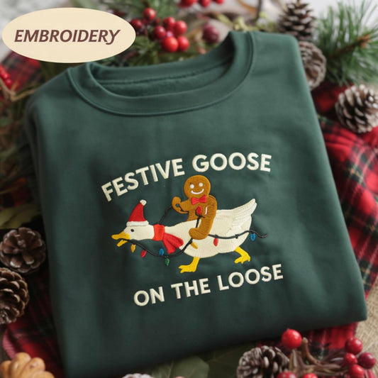 Festive Goose On The Loose Funny Christmas Embroidered Shirt: Gingerbread Holiday Tee, Cute Xmas Duck Graphic Top,  Silly Goose Gift For Her