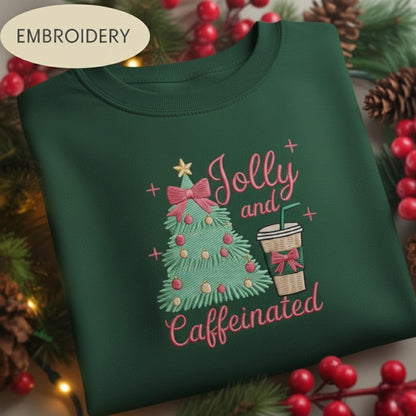 Christmas Tree Jolly And Caffeinated Embroidered Shirt, Funny Coffee Lover Holiday Tee, Cute Xmas Crewneck, Festive Caffeine Gift for Her