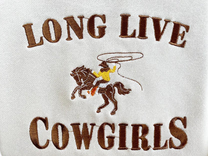 Embroidered Long Live Cowgirls Sweatshirt